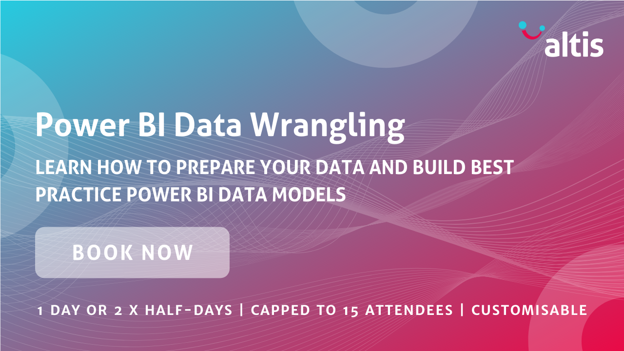 Power BI Data Wrangling - Altis - UK